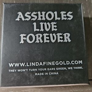 NIB Earrings-Assholes Live Forever